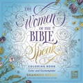 Cover: The Women of the Bible Speak Coloring Book - HarperPaperbacks