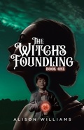 Cover: The Witch's Foundling - Tellwell Talent