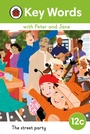 Cover: Key Words with Peter and Jane Level 12c - The Street Party - Ladybird