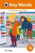 Cover: Key Words with Peter and Jane Level 1b - The Shops - Ladybird