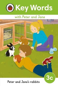 Abbildung von: Key Words with Peter and Jane Level 3c - Peter and Jane's Rabbits - Ladybird