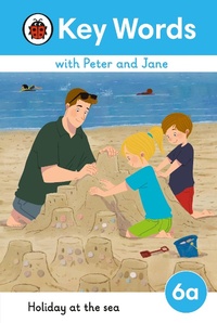Abbildung von: Key Words with Peter and Jane Level 6a - Holiday at the Sea - Ladybird