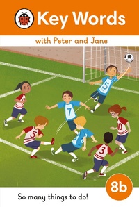 Abbildung von: Key Words with Peter and Jane Level 8b - So Many Things to Do! - Ladybird