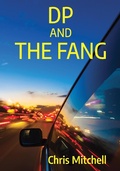 Cover: DP and The Fang - Chris Mitchell