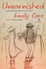Cover: Unvarnished - The Royal British Columbia Museum