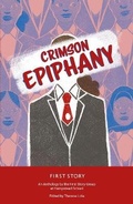 Cover: Crimson Epiphany - First Story Limited