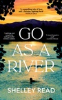Cover: Go as a River - DOUBLEDAY