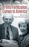Cover: In Vitro Fertilization Comes to America - Jamestowne Bookworks LLC