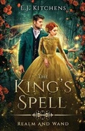 Cover: The King's Spell - Brier Road Press