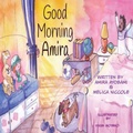 Cover: Good Morning Amira - Hampton Publishing House, LLC