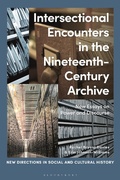 Bild: Intersectional Encounters in the Nineteenth-Century Archive - Bloomsbury Academic