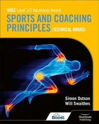 Abbildung von: WJEC Level 1/2 Vocational Award Sports and Coaching Principles (Technical Award) - Student Book - Hodder Education