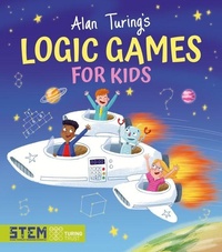 Enlarge image Cover: Alan Turing's Logic Games for Kids - Arcturus Editions
