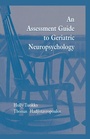 Cover: An Assessment Guide To Geriatric Neuropsychology - Psychology Press Ltd