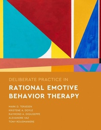 Enlarge image Cover: Deliberate Practice in Rational Emotive Behavior Therapy - American Psychological Association