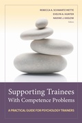Cover: Supporting Trainees with Competence Problems - American Psychological Association
