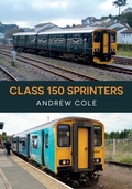 Cover: Class 150 Sprinters - Amberley Publishing