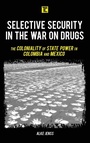 Cover: Selective Security in the War on Drugs - Rowman & Littlefield Publishers