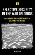 Cover: Selective Security in the War on Drugs - Rowman & Littlefield Publishers