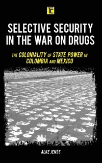 Enlarge image Cover: Selective Security in the War on Drugs - Rowman & Littlefield Publishers