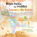 Cover: Hojas Hasta Las Rodillas / Leaves to My Knees - Star Bright Books
