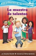 Cover: La Muestra de Talentos (Confetti Kids #11) - Lee & Low Books