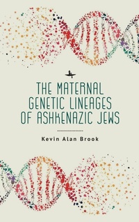 Abbildung von: The Maternal Genetic Lineages of Ashkenazic Jews - Academic Studies Press