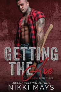 Enlarge image Cover: Getting the Axe - Kingston Publishing Company