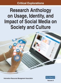 Abbildung von: Research Anthology on Usage, Identity, and Impact of Social Media on Society and Culture, VOL 2 - IGI Global