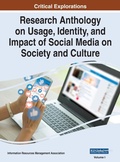 Cover: Research Anthology on Usage, Identity, and Impact of Social Media on Society and Culture, VOL 1 - IGI Global
