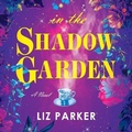 Cover: In the Shadow Garden - Forever