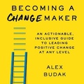Cover: Becoming a Changemaker - Hachette Books