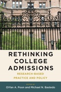 Cover: Rethinking College Admissions - Harvard Educational Publishing Group
