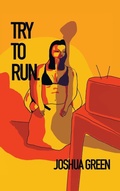 Cover: Try to Run - AuthorHouse UK
