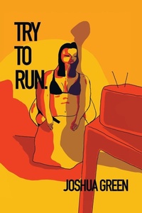Enlarge image Cover: Try to Run - AuthorHouse UK
