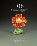 Cover: 108 Beloved Objects [PAPERBACK] - Naga Press