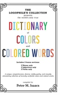 Cover: The Dictionary of Colors and Colored Words - Peter M. Isaacs