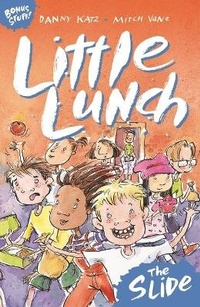 Enlarge image Cover: Little Lunch: The Slide - Walker Books Australia
