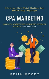 Abbildung von: Cpa Marketing - Jason Thawne