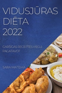 Abbildung von: VidusjUras DiEta 2022 - SARA MATEIKA