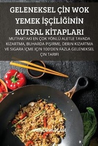 Abbildung von: Geleneksel CIn Wok Yemek IScIlIGInIn Kutsal KItaplari - Yonca SaGlam