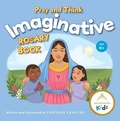Cover: Pray and Think Imaginative Rosary Book - Ascension Press