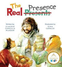 Enlarge image Cover: The Real Presence - Ascension Press