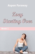 Cover: Zoey Starting Over - Haven Street Publishing
