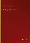 Cover: El Marques de Bradomin - Outlook Verlag