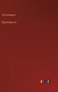 Cover: Elsa Finne I-II - Outlook Verlag