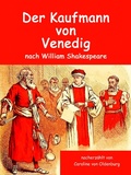 Cover: Der Kaufmann von Venedig - Klassiker der Literatur - leicht verst&auml;ndlich