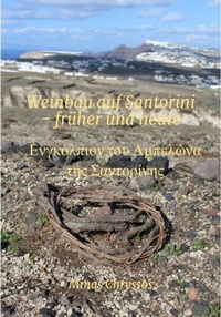 Abbildung von: Weinbau auf Santorini - früher und heute - epubli