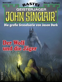 Abbildung von: John Sinclair 2305 - Bastei Lübbe