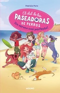Cover: !Un verano casi perfecto! / A Perfect Summer!... Almost - Penguin Random House Grupo Editorial